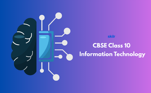 CBSE Class 10 Information Technology